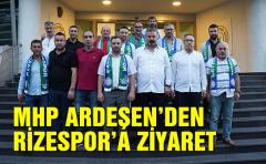 MHP Ardeşen'den Rizespor'a Ziyaret